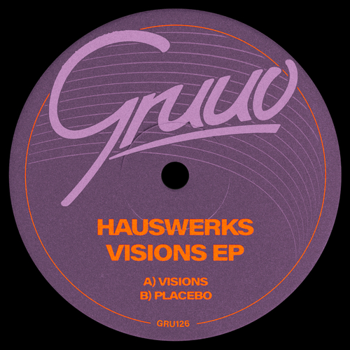 Hauswerks - Visions [GRU126]